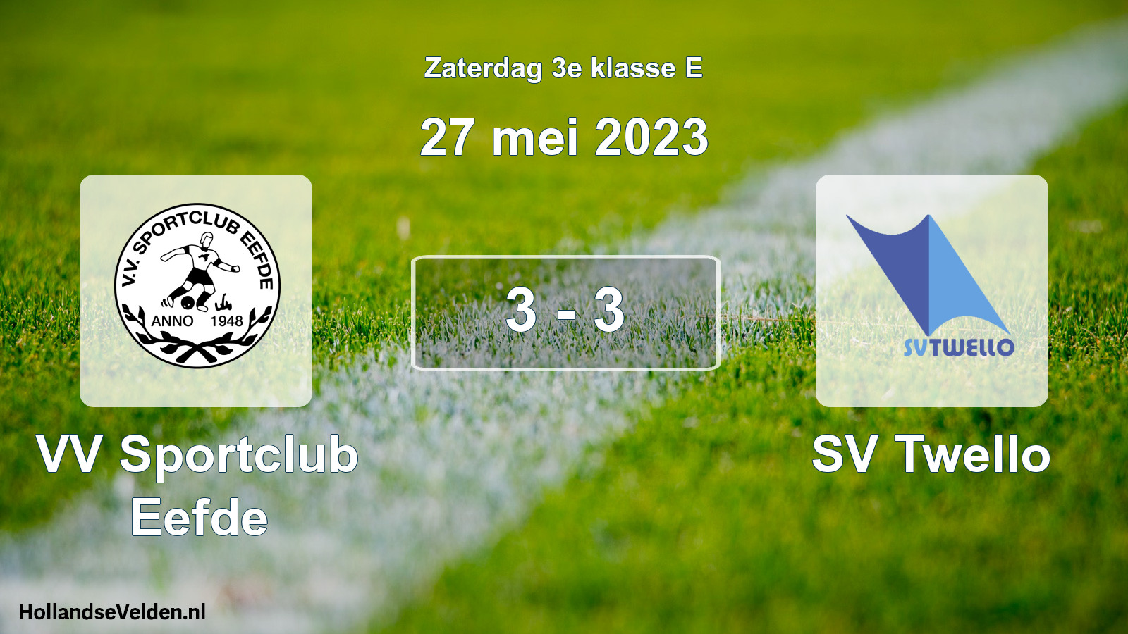 Total number of matches played: VV Sportclub Eefde - SV Twello 3 - 3 (27 May 2023)