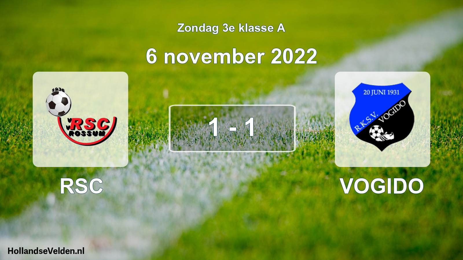 Total number of matches played: RSC - VOGIDO 1 - 1 (6 November 2022)