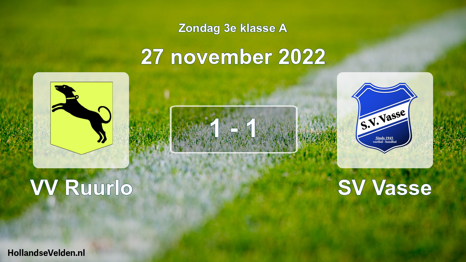Total number of matches played: VV Ruurlo - SV Vasse 1 - 1 (27 November 2022)