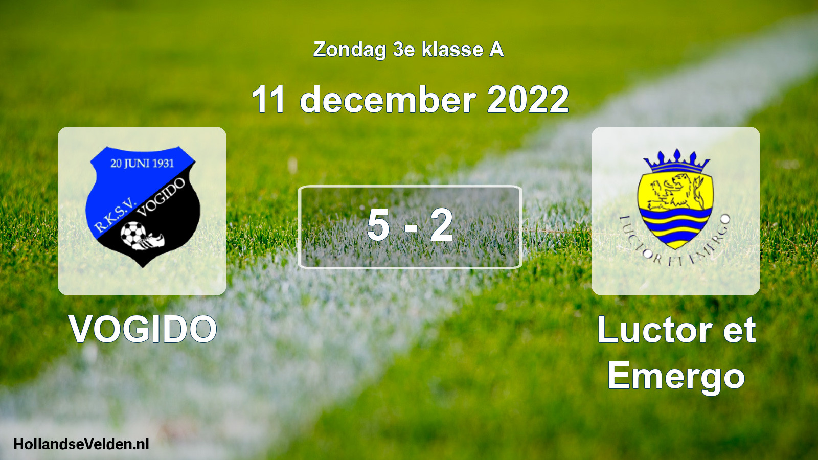 Total number of matches played: VOGIDO - Luctor et Emergo 5 - 2 (11 December 2022)
