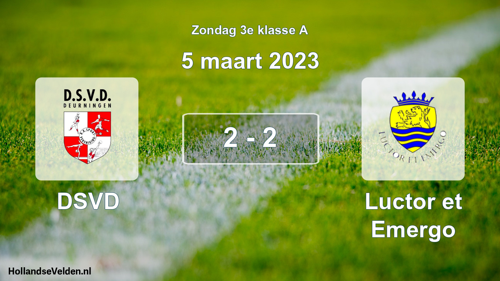 Total number of matches played: DSVD - Luctor et Emergo 2 - 2 (5 March 2023)