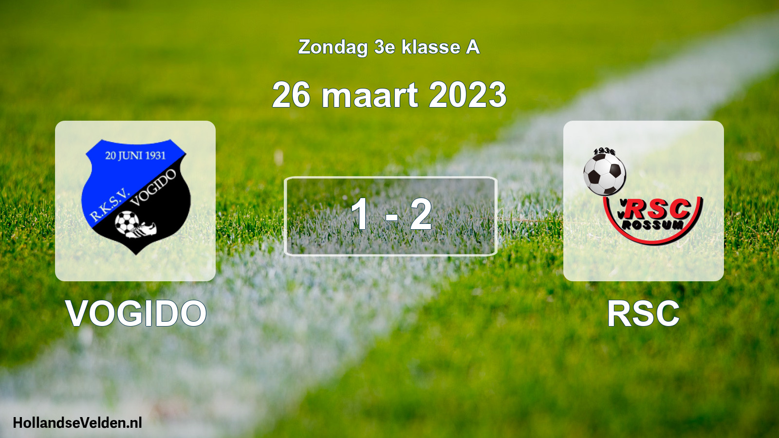 Total number of matches played: VOGIDO - RSC 1 - 2 (26 March 2023)