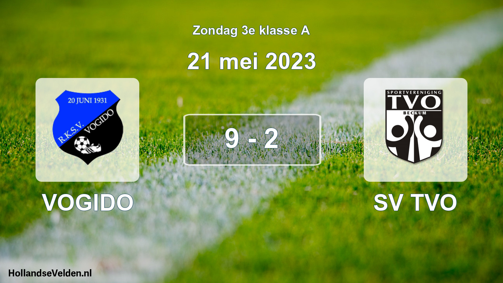 Total number of matches played: VOGIDO - SV TVO 9 - 2 (21 May 2023)