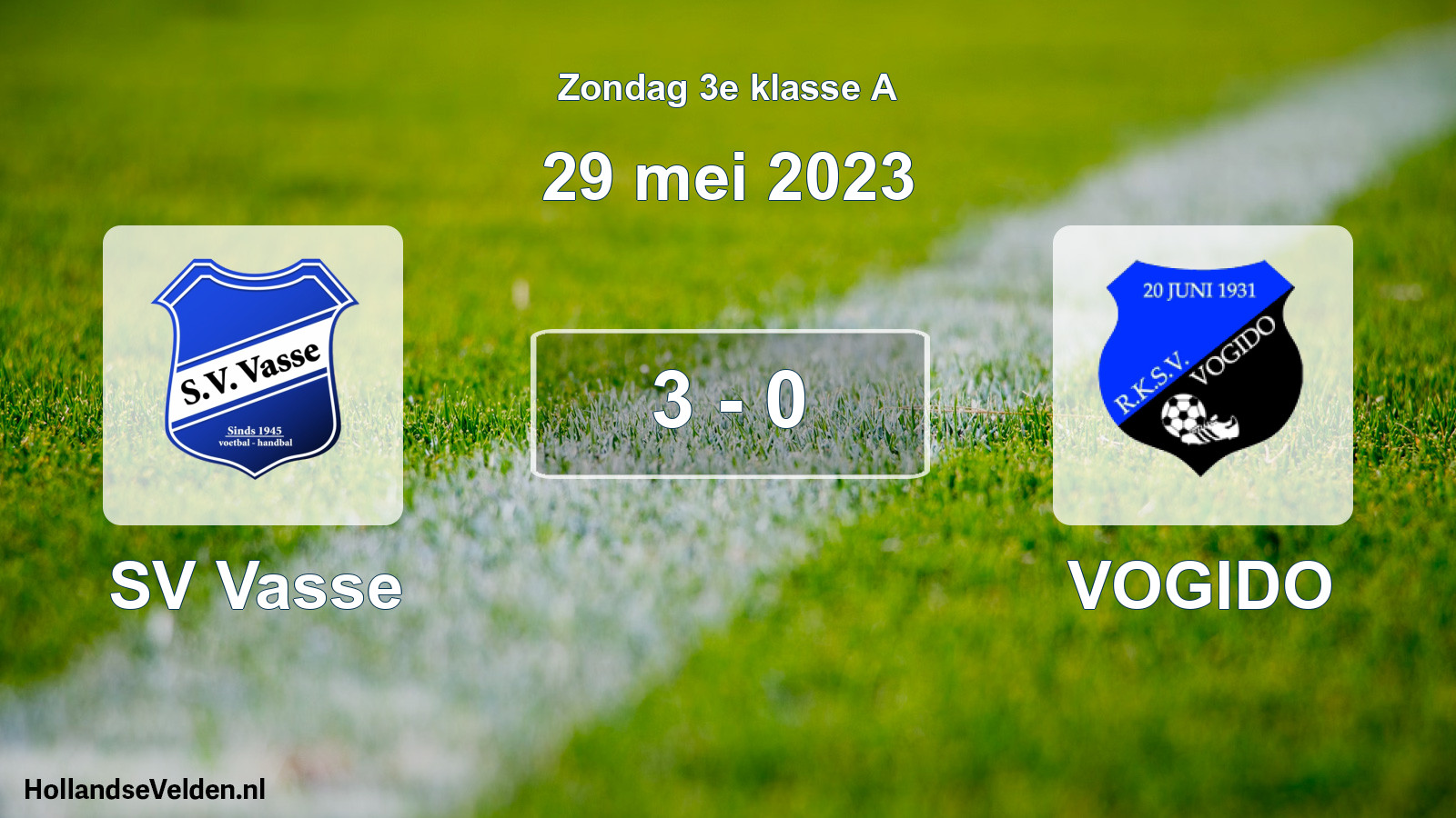 Total number of matches played: SV Vasse - VOGIDO 3 - 0 (29 May 2023)