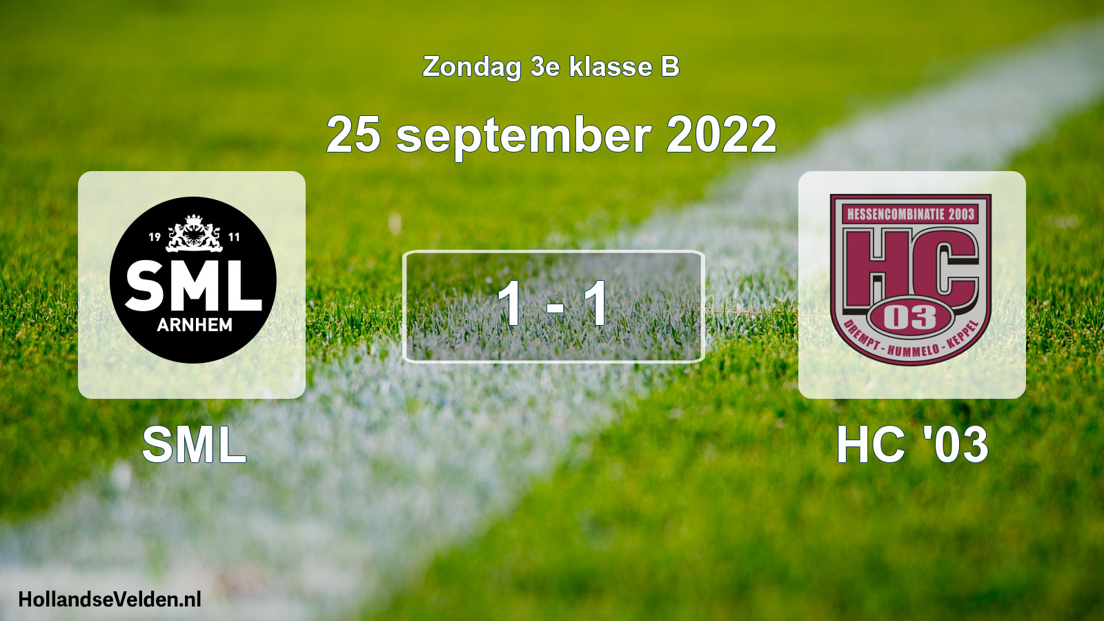 Total number of matches played: SML - HC '03 1 - 1 (25 September 2022)