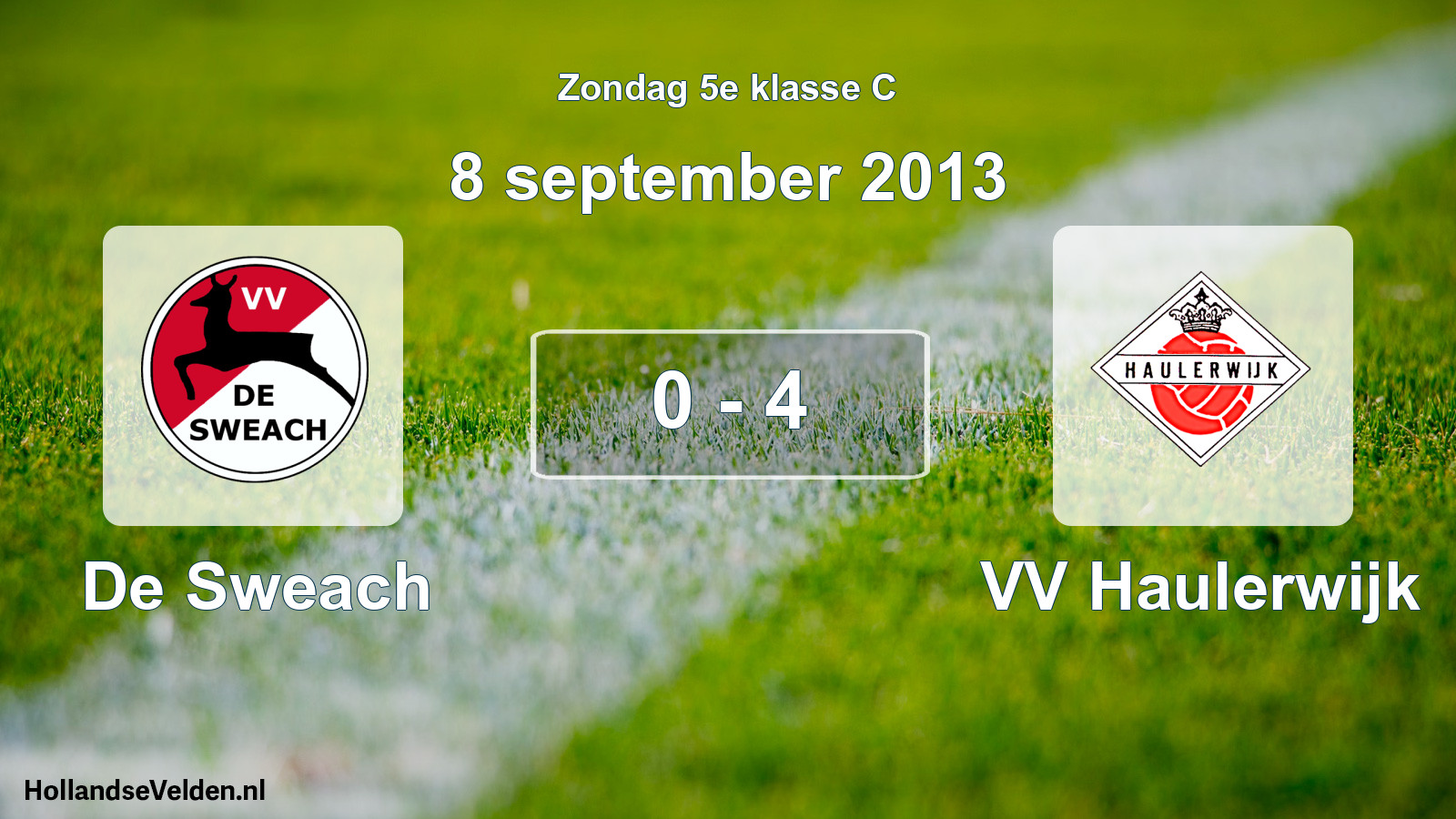 Total number of matches played: De Sweach - VV Haulerwijk 0 - 4 (8 September 2013)