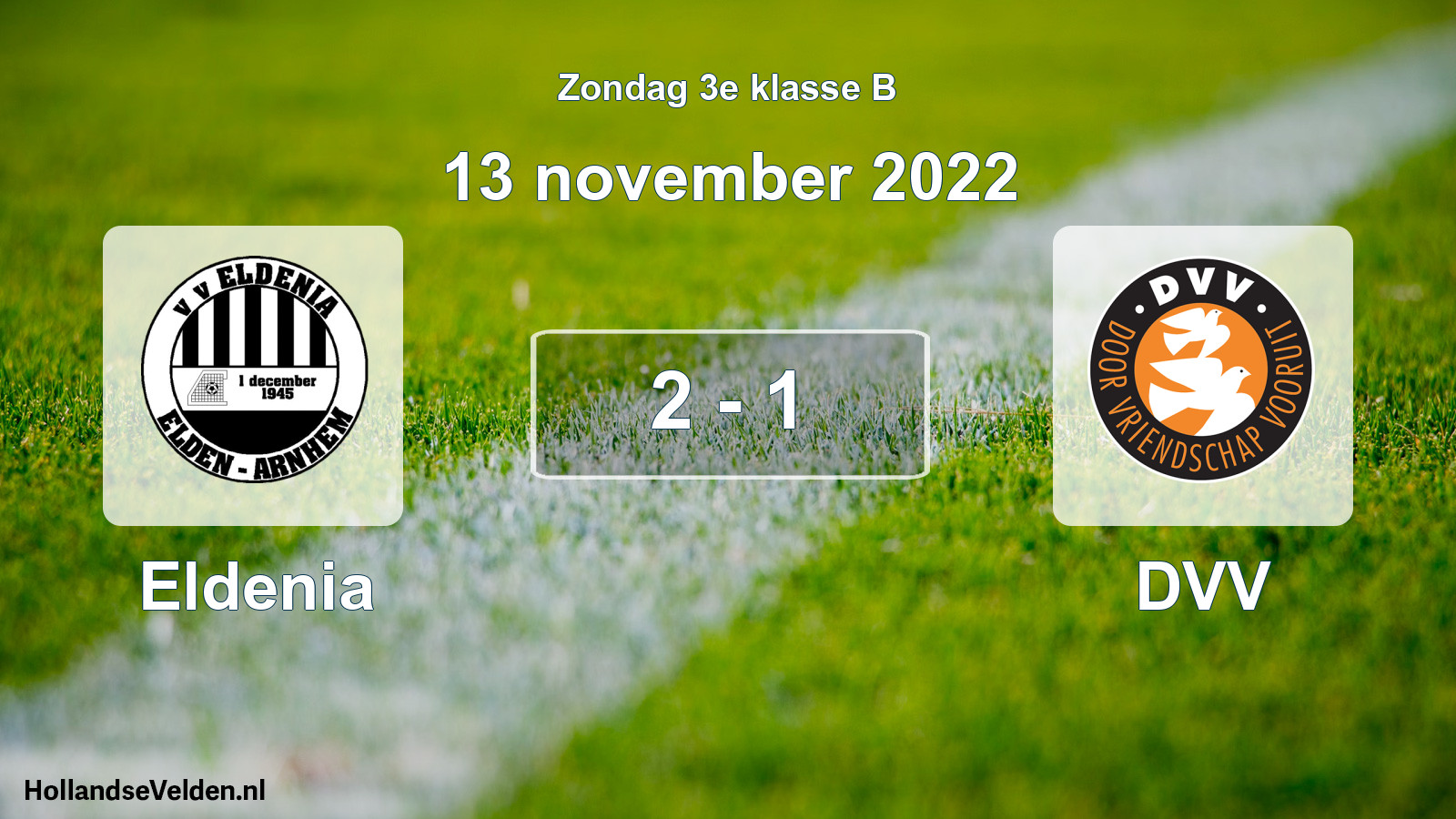 Total number of matches played: Eldenia - DVV 2 - 1 (13 November 2022)