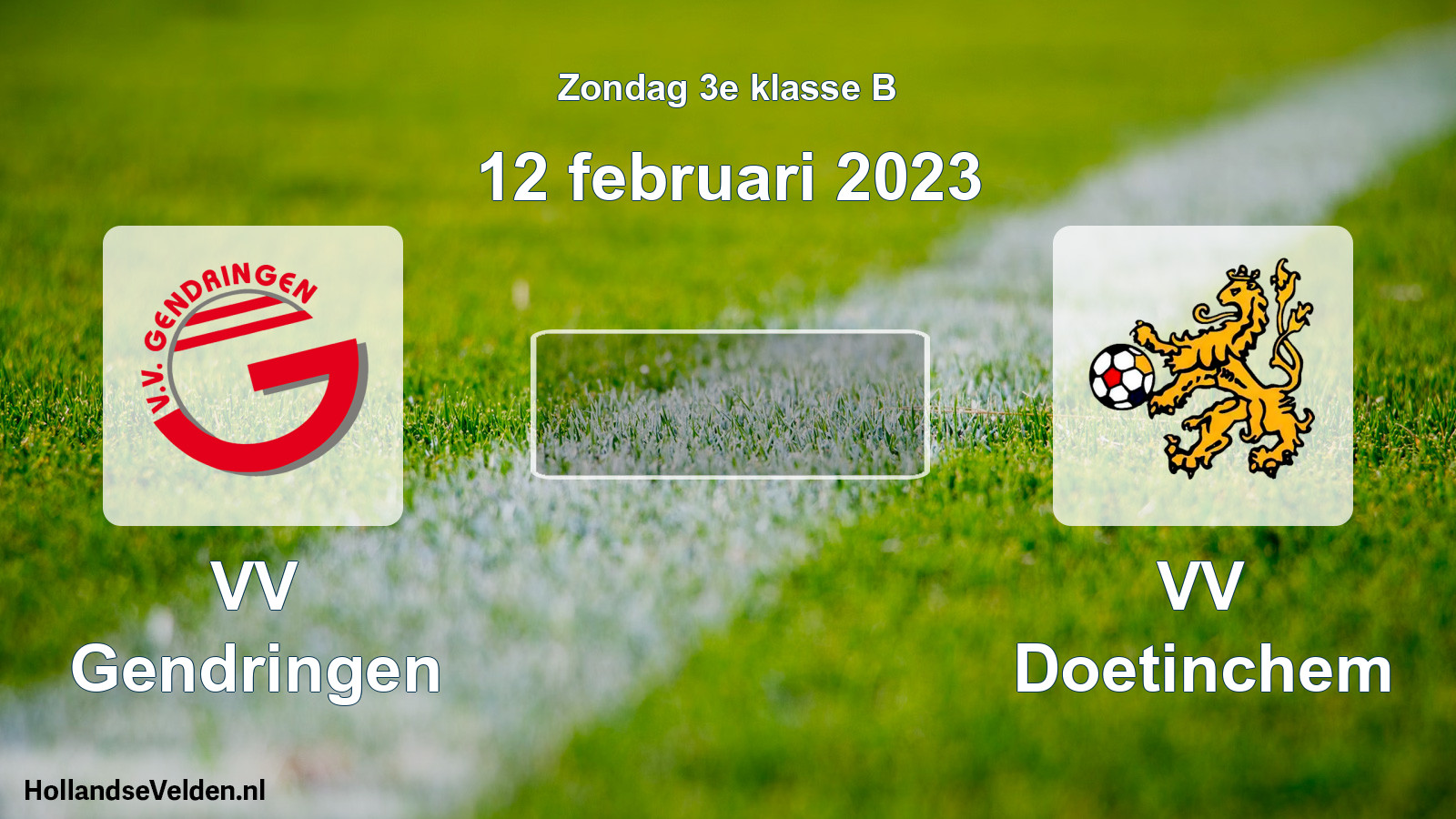 Scheduled Match: VV Gendringen - VV Doetinchem (12 February 2023)