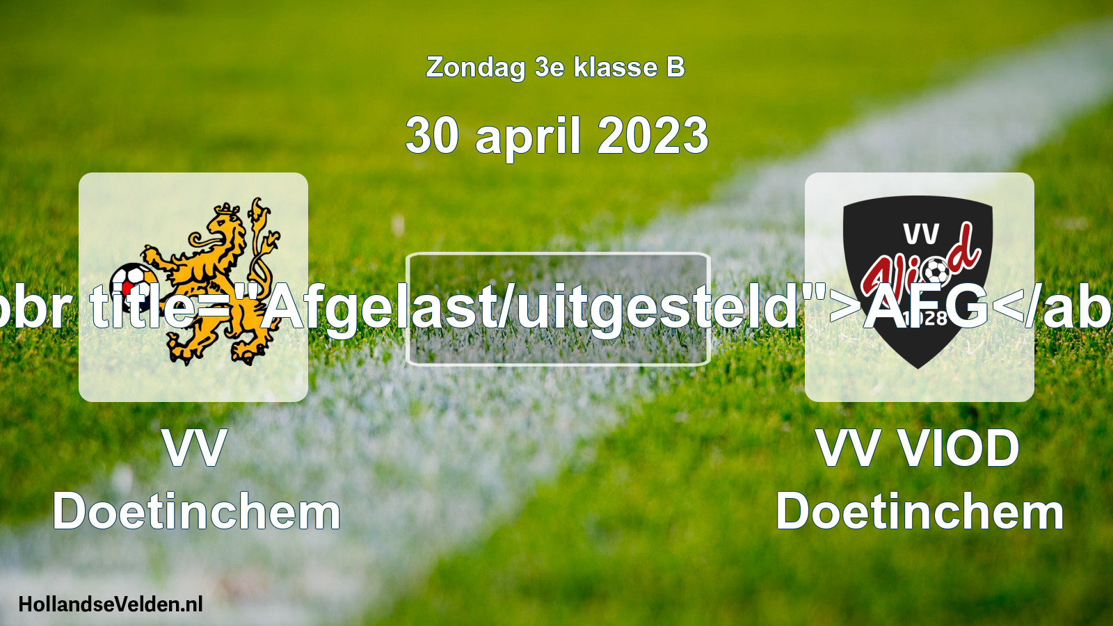 Scheduled Match: VV Doetinchem - VV VIOD Doetinchem (30 April 2023)