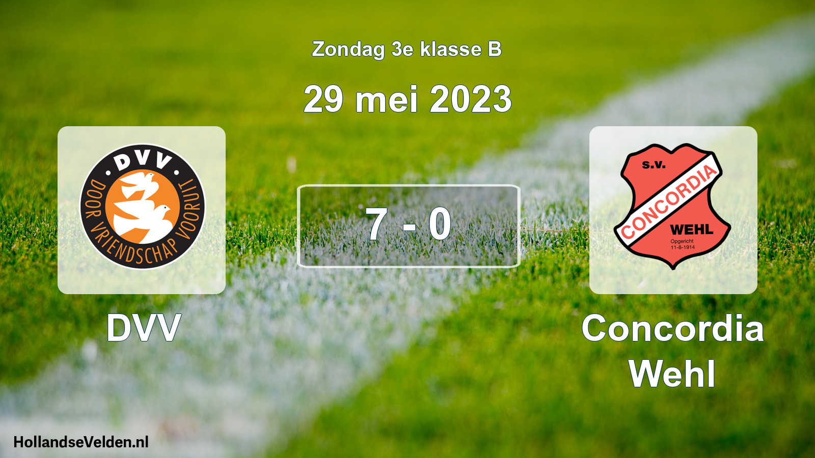 Total number of matches played: DVV - Concordia Wehl 7 - 0 (29 May 2023)