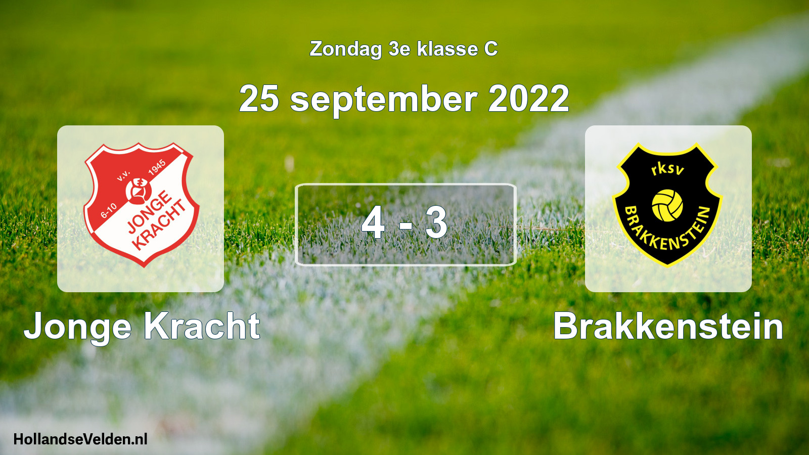 Total number of matches played: Jonge Kracht - Brakkenstein 4 - 3 (25 September 2022)