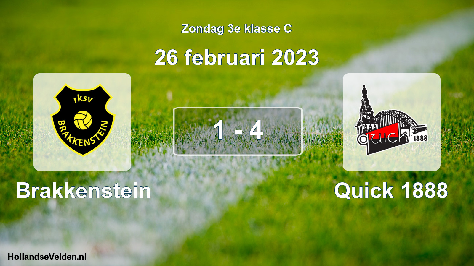 Total number of matches played: Brakkenstein - Quick 1888 1 - 4 (26 February 2023)