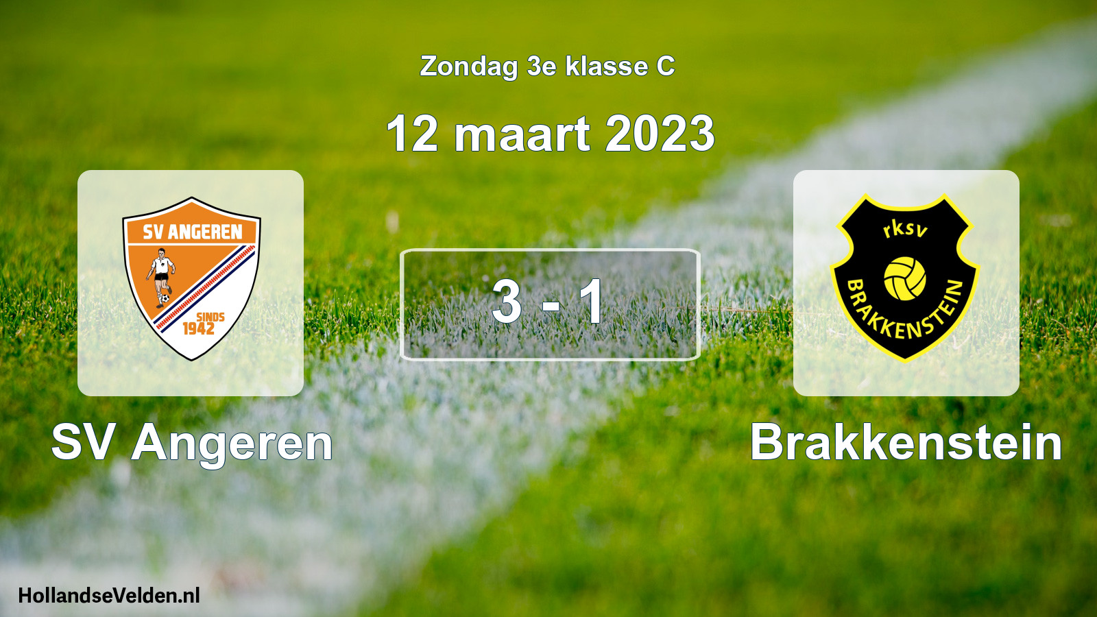 Total number of matches played: SV Angeren - Brakkenstein 3 - 1 (12 March 2023)