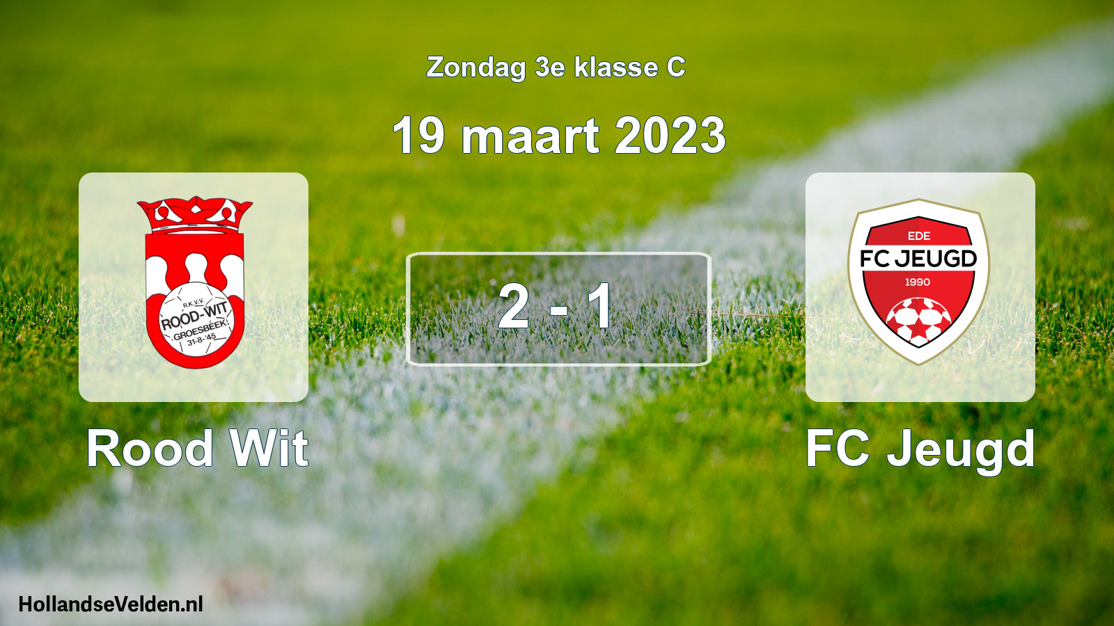 Total number of matches played: Rood Wit - FC Jeugd 2 - 1 (19 March 2023)
