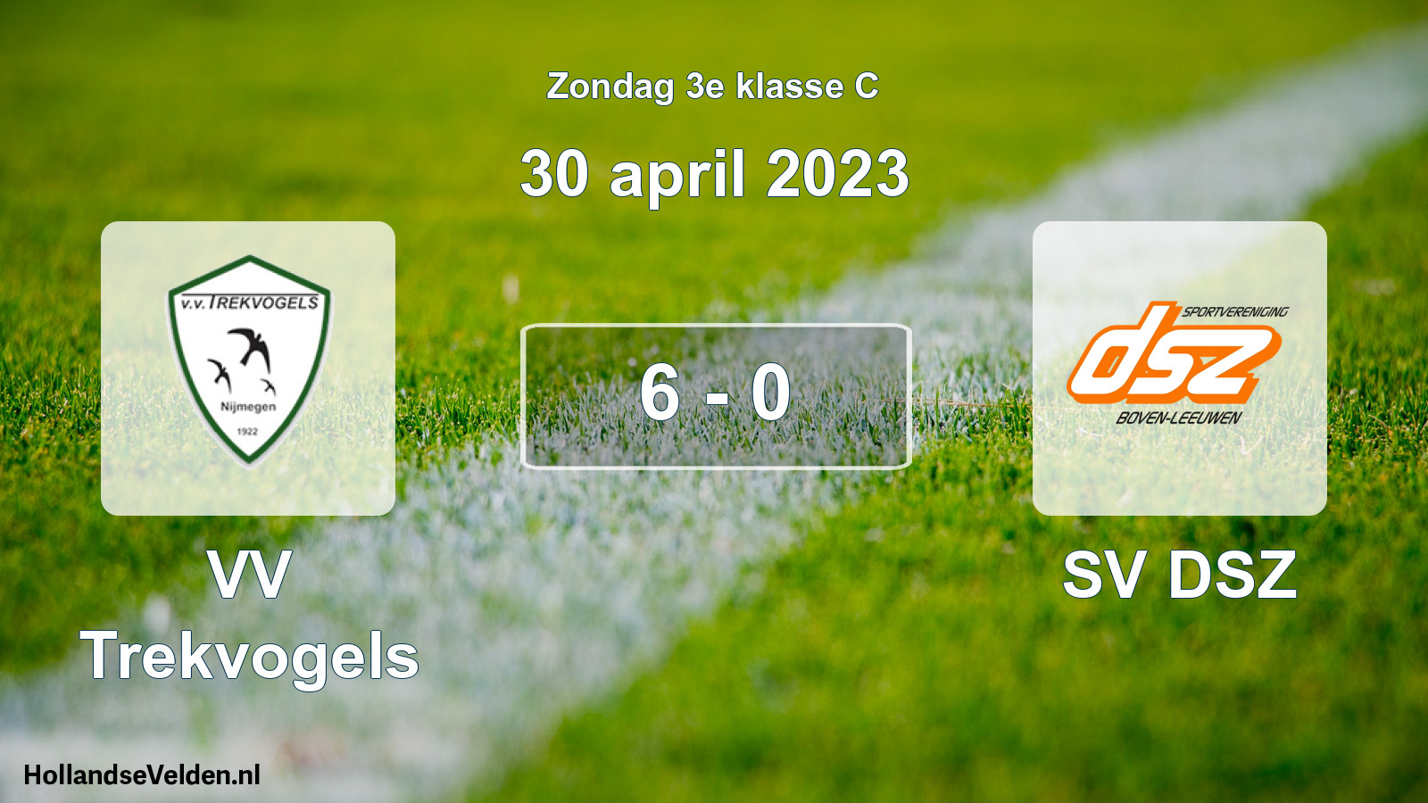 Total number of matches played: VV Trekvogels - SV DSZ 6 - 0 (30 April 2023)