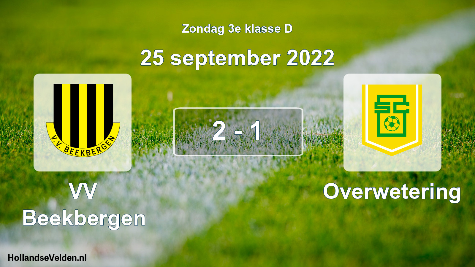 Total number of matches played: VV Beekbergen - Overwetering 2 - 1 (25 September 2022)