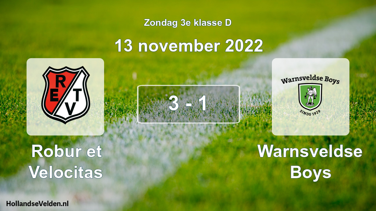 Total number of matches played: Robur et Velocitas - Warnsveldse Boys 3 - 1 (13 November 2022)