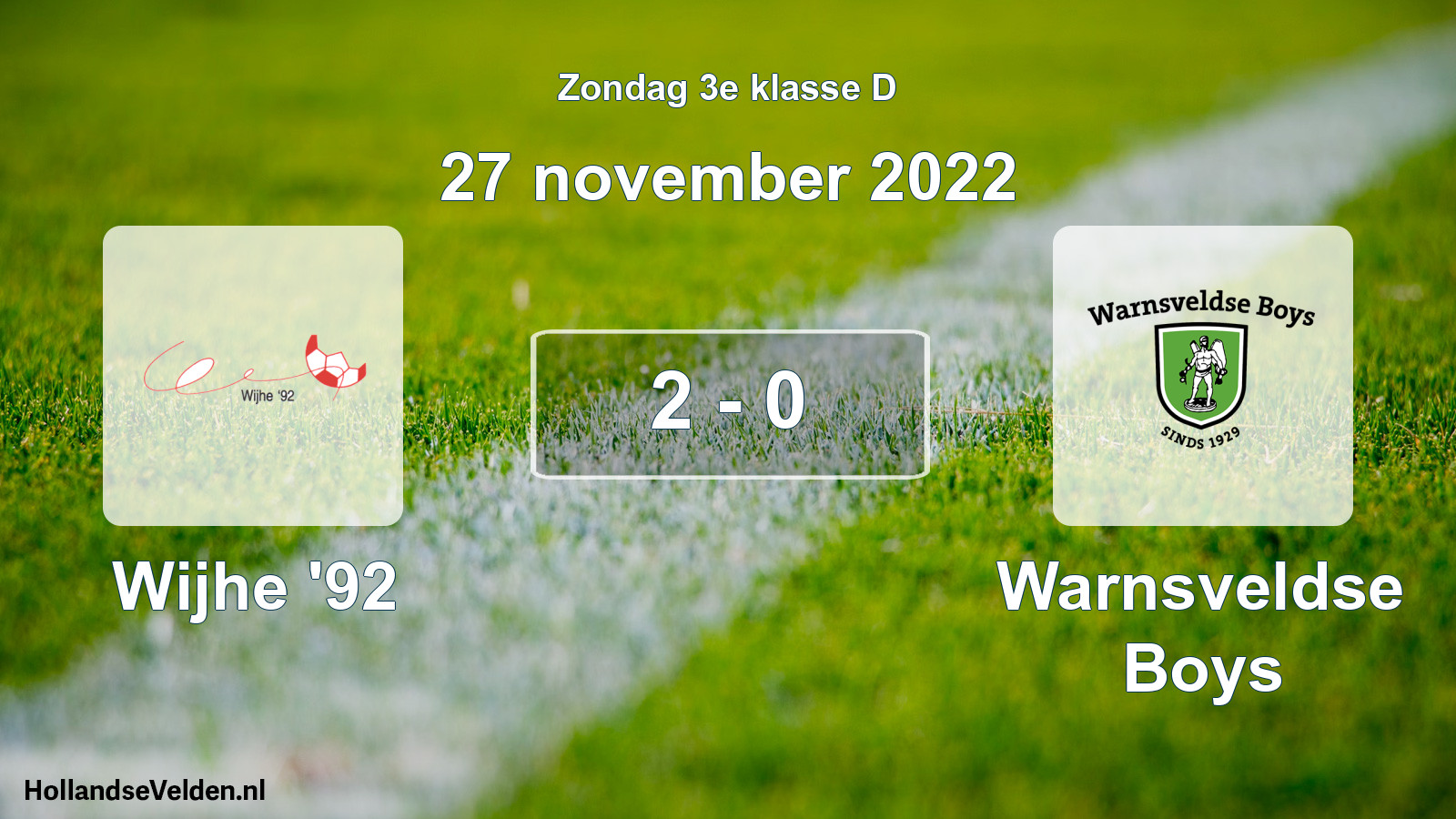 Total number of matches played: Wijhe '92 - Warnsveldse Boys 2 - 0 (27 November 2022)