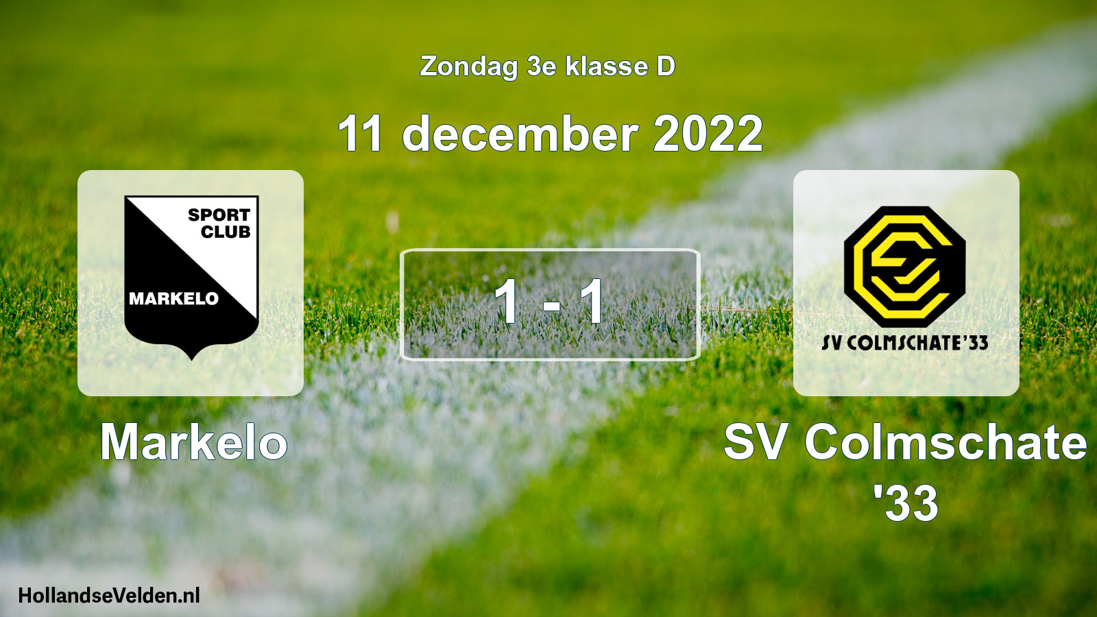 Total number of matches played: Markelo - SV Colmschate '33 1 - 1 (11 December 2022)
