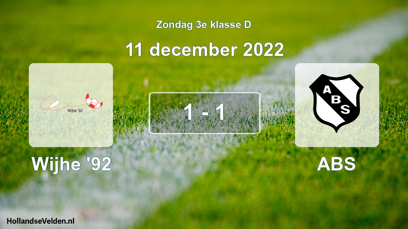 Total number of matches played: Wijhe '92 - ABS 1 - 1 (11 December 2022)