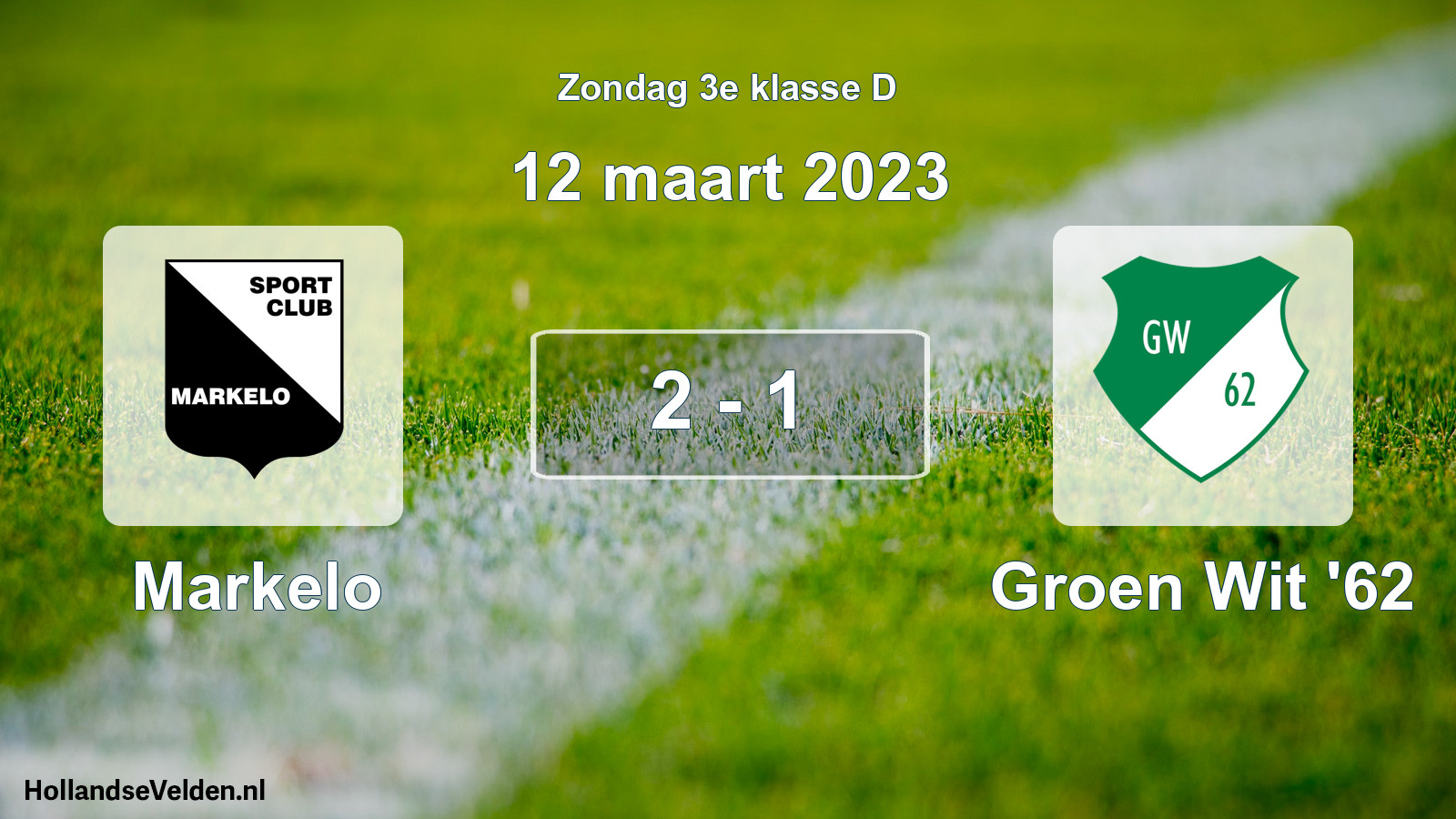 Total number of matches played: Markelo - Groen Wit '62 2 - 1 (12 March 2023)