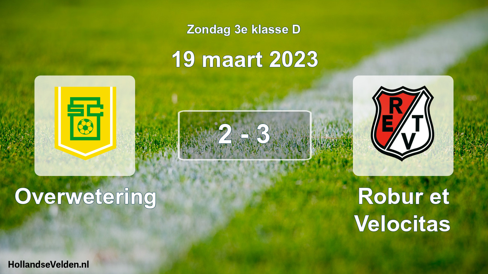 Total number of matches played: Overwetering - Robur et Velocitas 2 - 3 (19 March 2023)