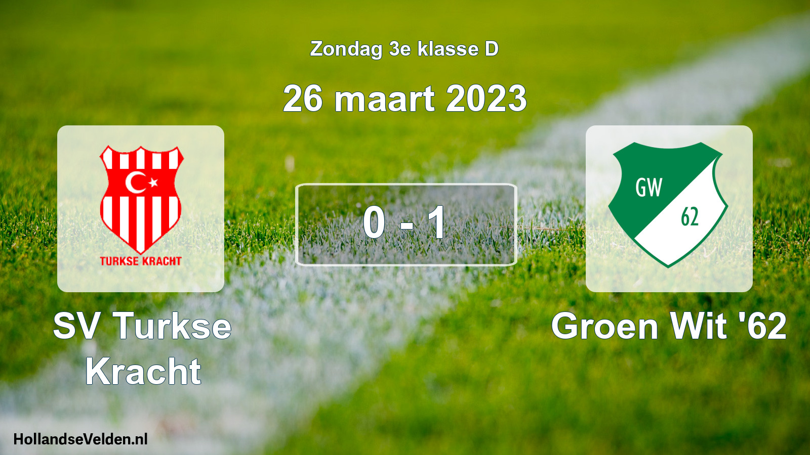 Total number of matches played: SV Turkse Kracht - Groen Wit '62 0 - 1 (26 March 2023)