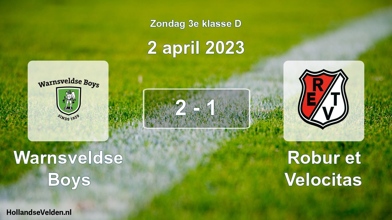 Total number of matches played: Warnsveldse Boys - Robur et Velocitas 2 - 1 (2 April 2023)