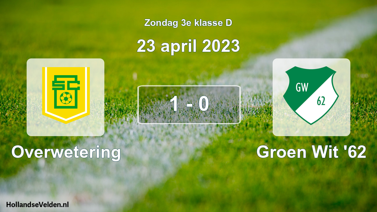 Total number of matches played: Overwetering - Groen Wit '62 1 - 0 (23 April 2023)