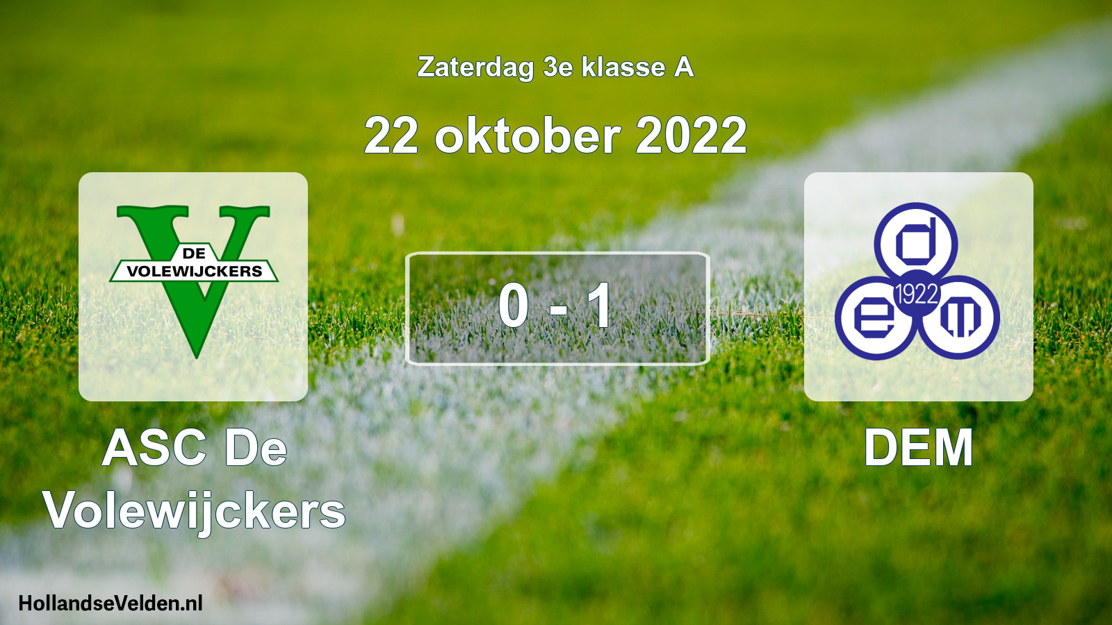 Total number of matches played: ASC De Volewijckers - DEM 0 - 1 (22 October 2022)