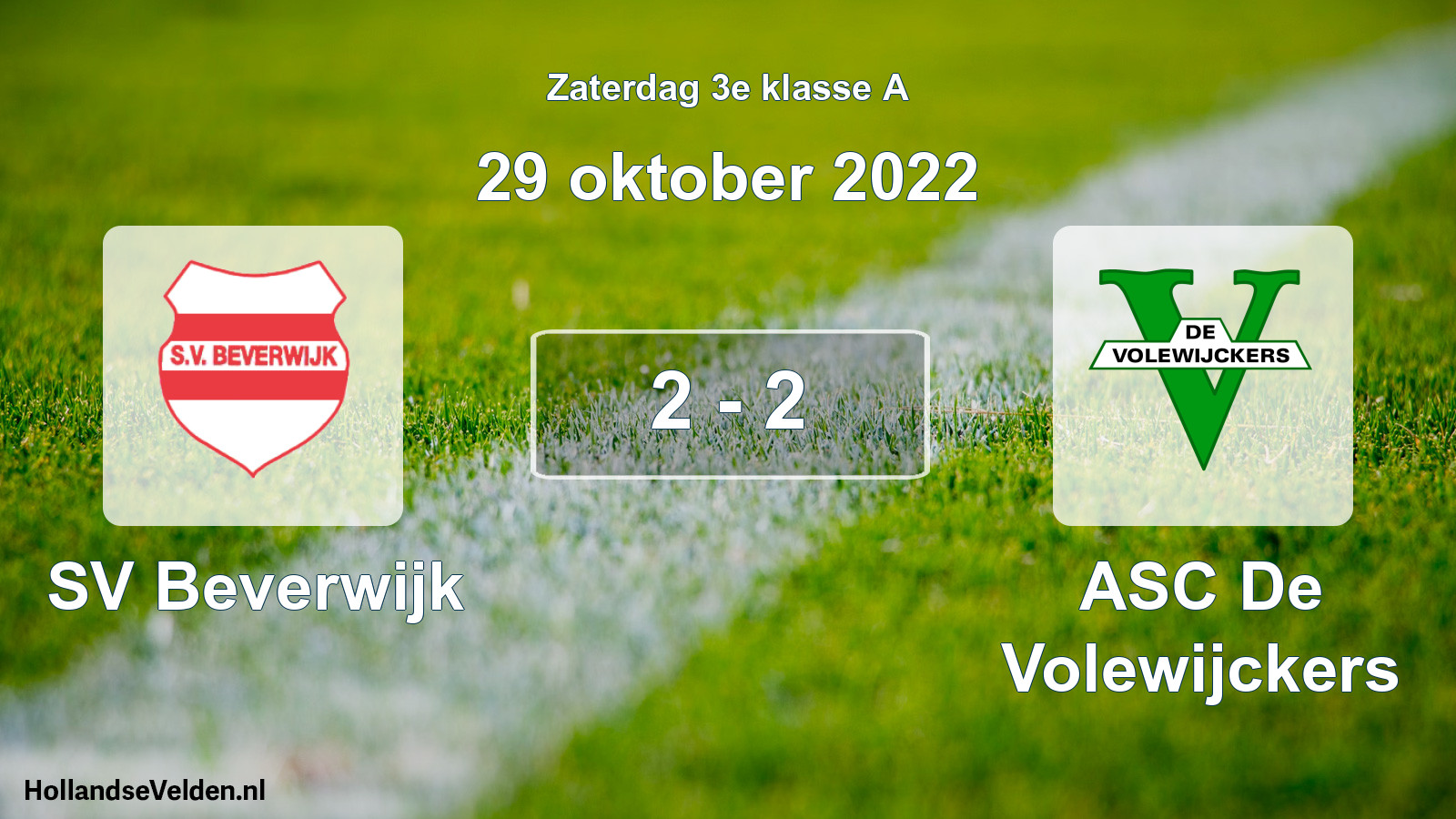 Total number of matches played: SV Beverwijk - ASC De Volewijckers 2 - 2 (29 October 2022)