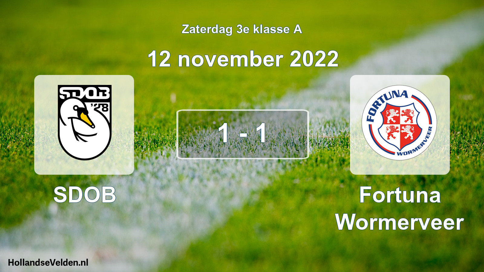 Total number of matches played: SDOB - Fortuna Wormerveer 1 - 1 (12 November 2022)