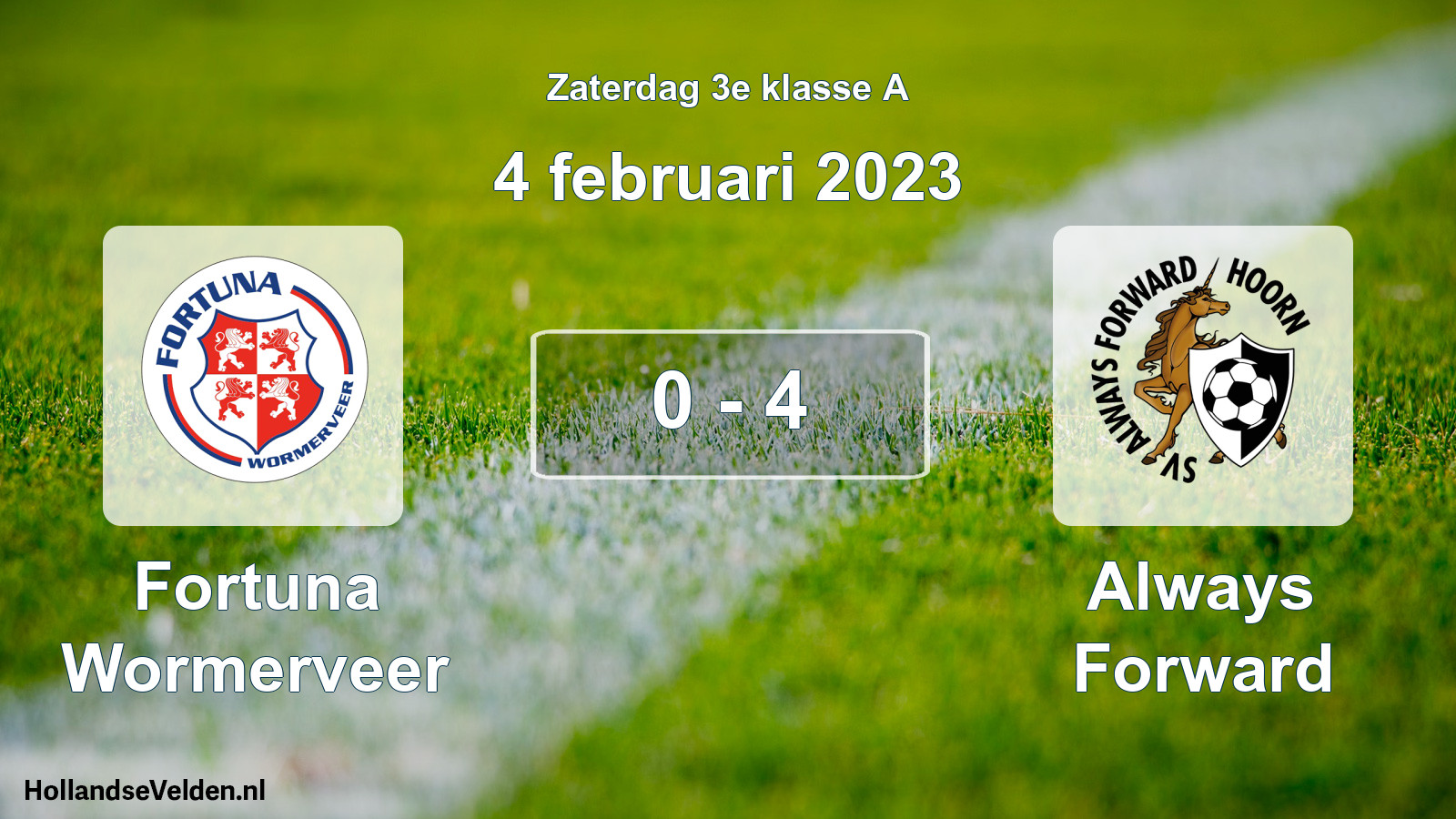 Total number of matches played: Fortuna Wormerveer - Always Forward 0 - 4 (4 February 2023)