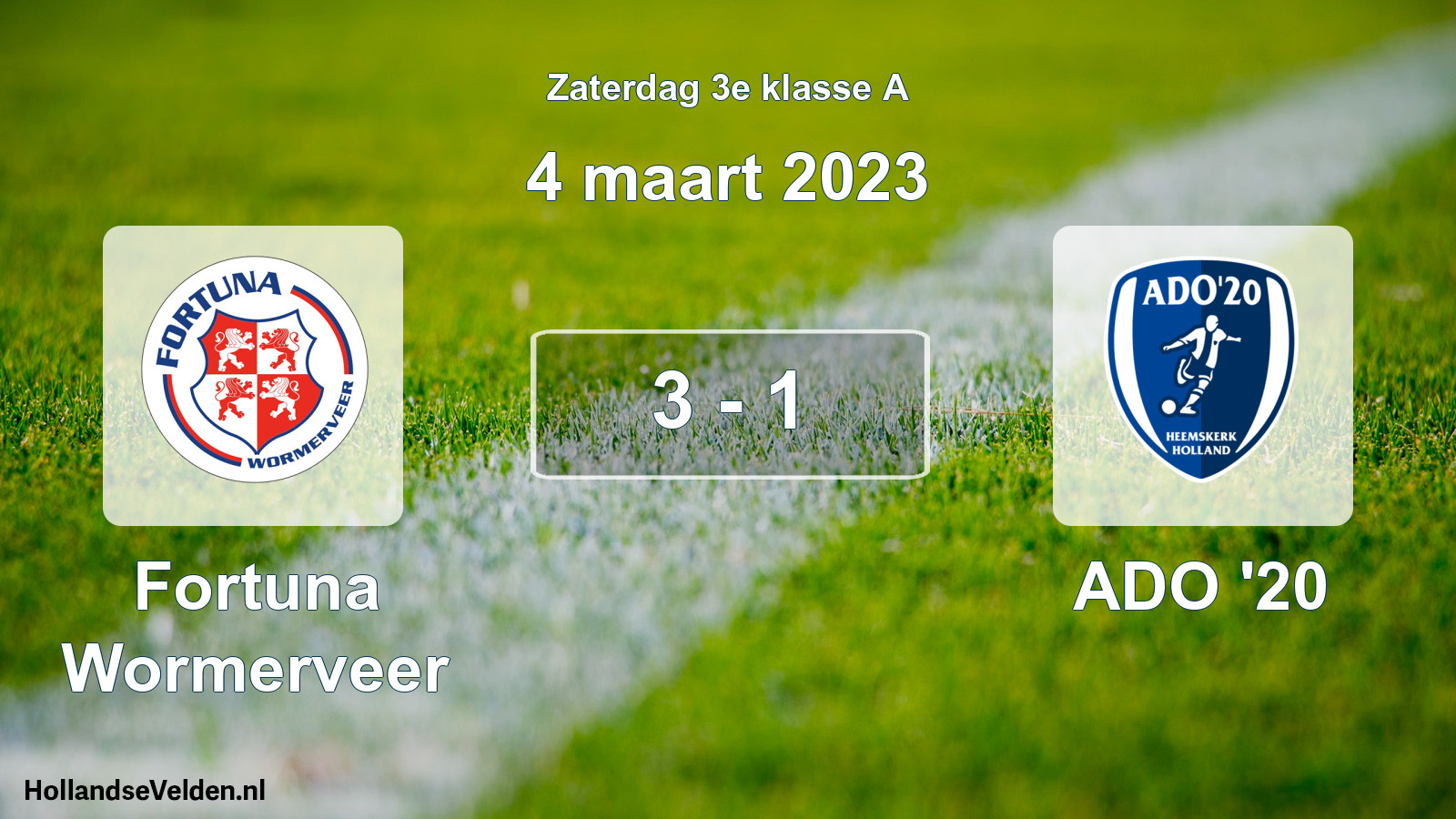 Total number of matches played: Fortuna Wormerveer - ADO '20 3 - 1 (4 March 2023)