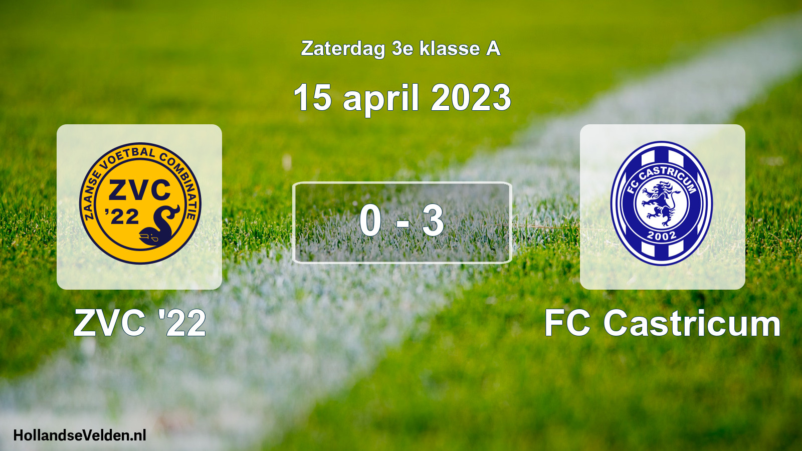 Total number of matches played: ZVC '22 - FC Castricum 0 - 3 (15 April 2023)