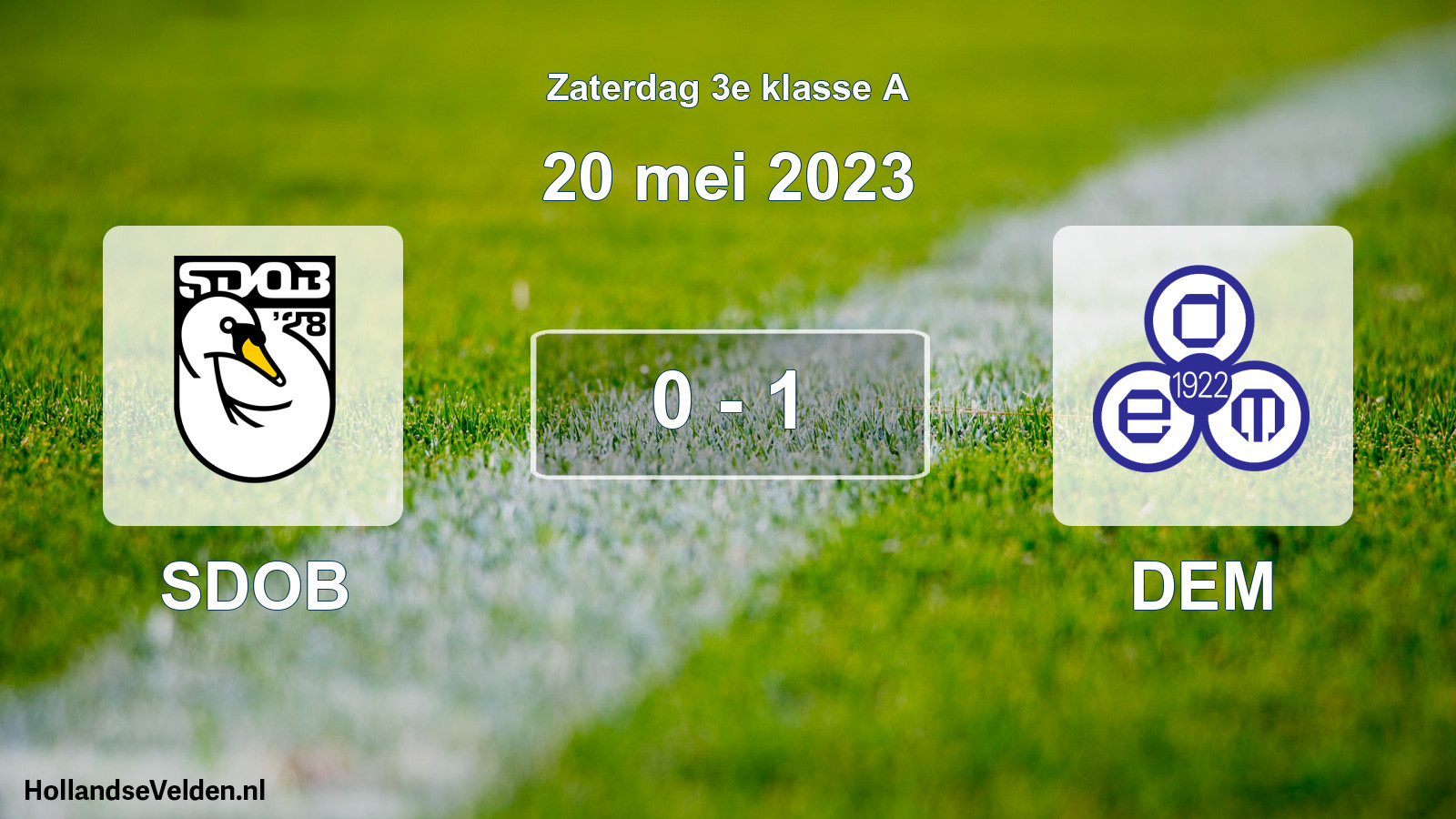 Total number of matches played: SDOB - DEM 0 - 1 (20 May 2023)