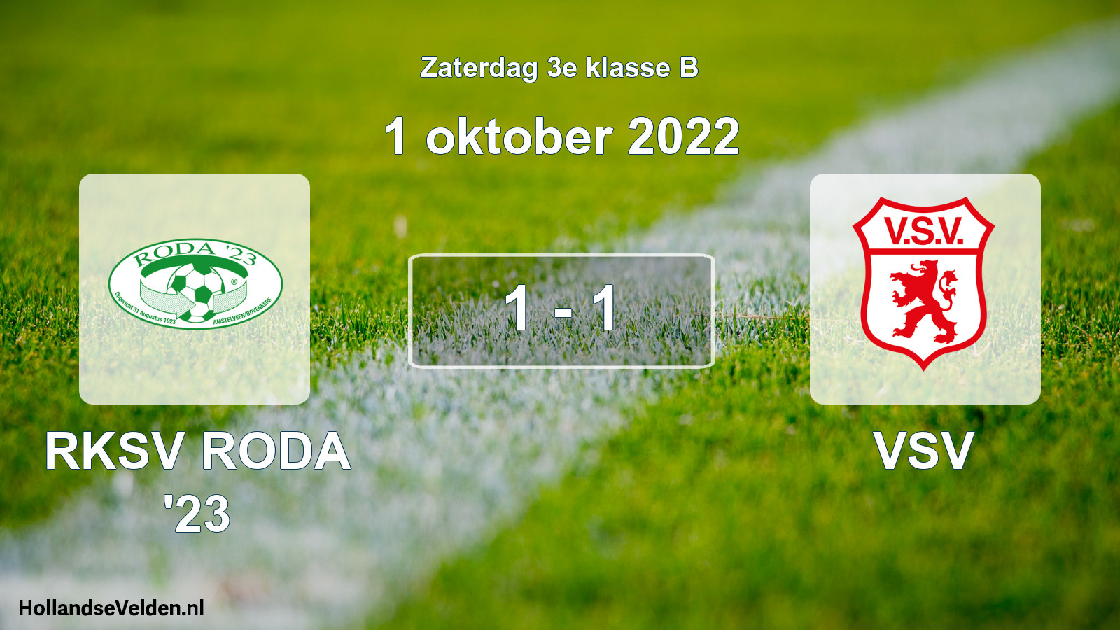 Total number of matches played: RKSV RODA '23 - VSV 1 - 1 (1 October 2022)