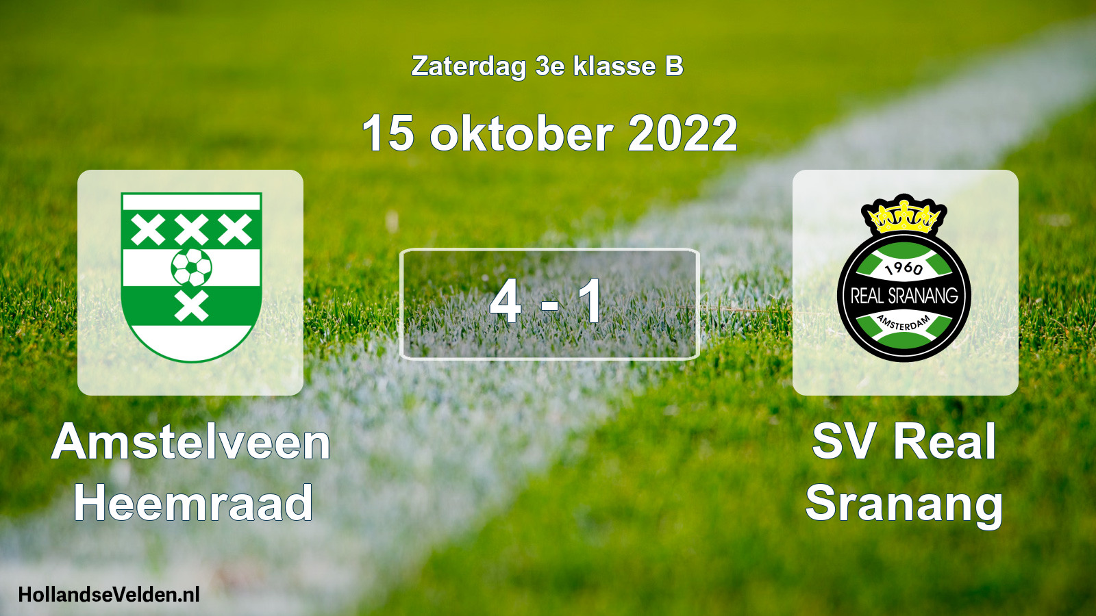 Total number of matches played: Amstelveen Heemraad - SV Real Sranang 4 - 1 (15 October 2022)