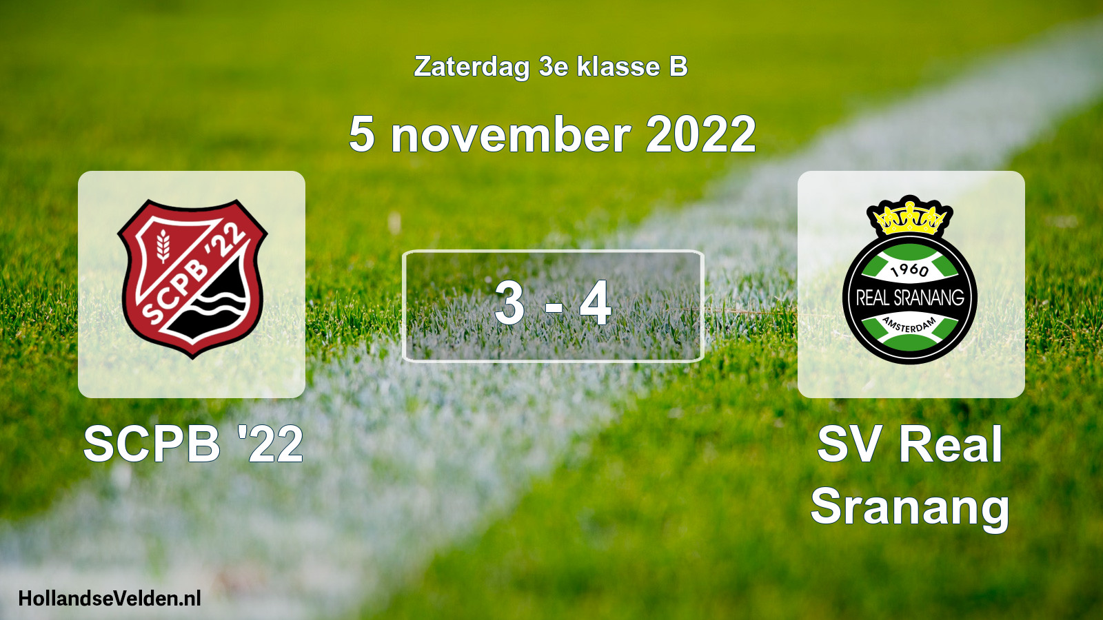 Total number of matches played: SCPB '22 - SV Real Sranang 3 - 4 (5 November 2022)