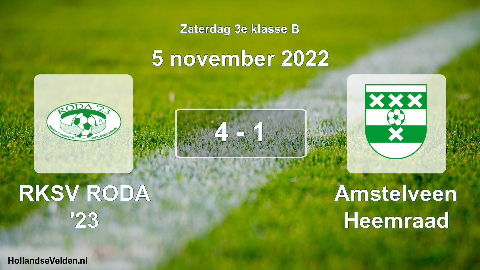 Total number of matches played: RKSV RODA '23 - Amstelveen Heemraad 4 - 1 (5 November 2022)
