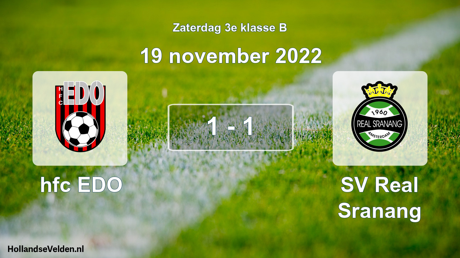 Total number of matches played: hfc EDO - SV Real Sranang 1 - 1 (19 November 2022)