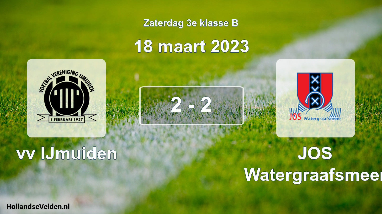 Total number of matches played: vv IJmuiden - JOS Watergraafsmeer 2 - 2 (18 March 2023)