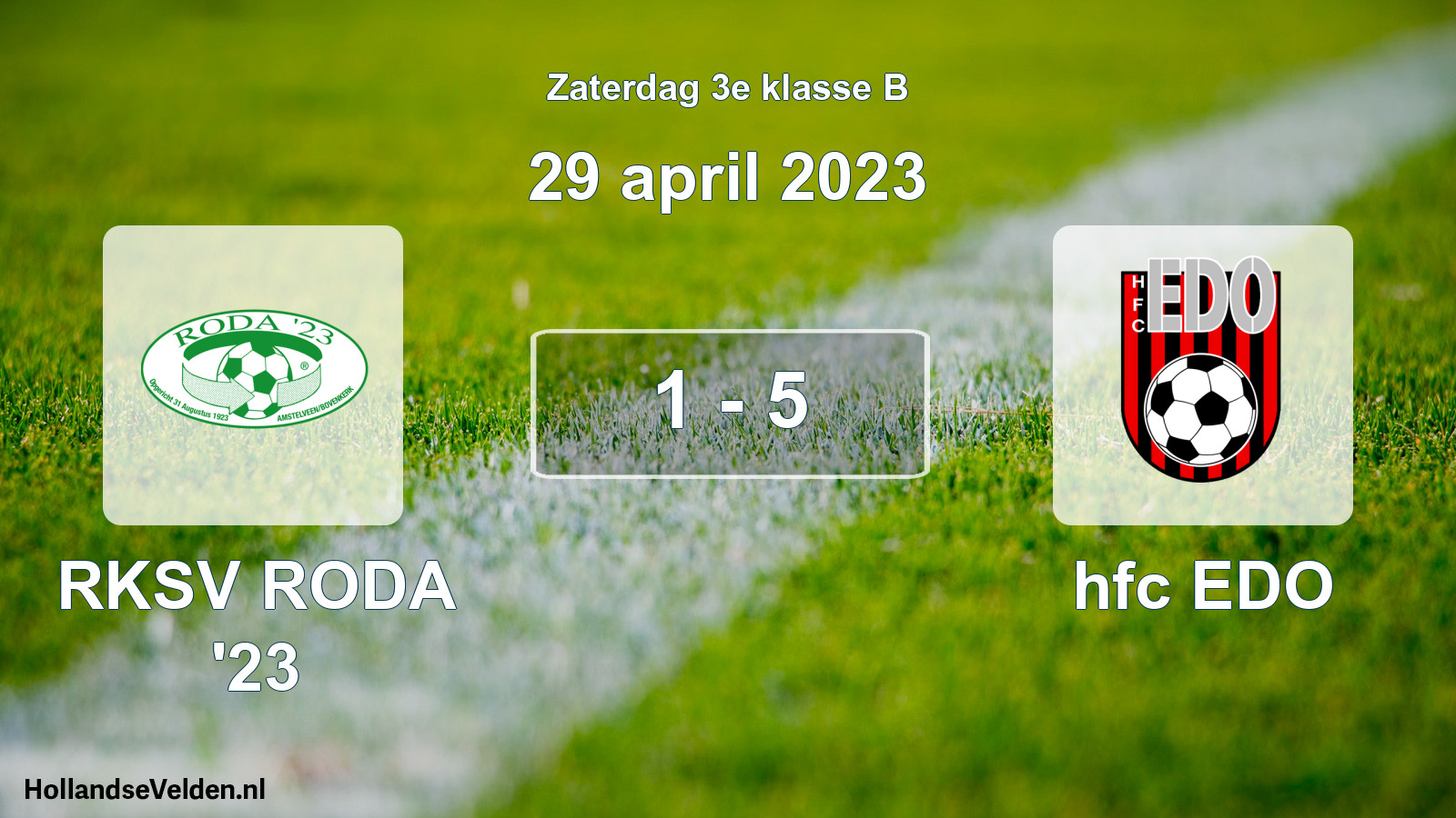 Total number of matches played: RKSV RODA '23 - hfc EDO 1 - 5 (29 April 2023)