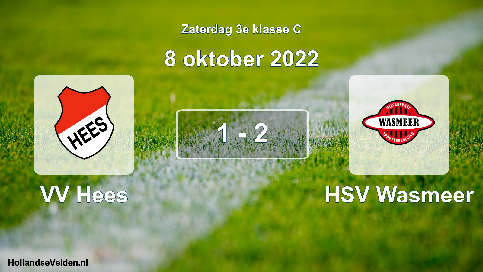 Total number of matches played: VV Hees - HSV Wasmeer 1 - 2 (8 October 2022)