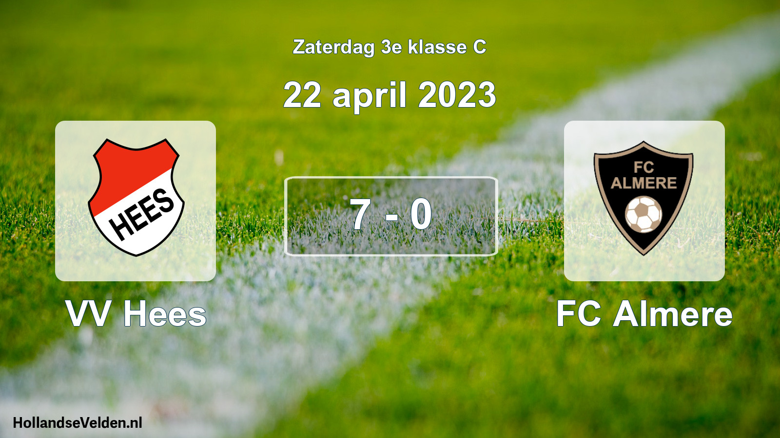 Total number of matches played: VV Hees - FC Almere 7 - 0 (22 April 2023)