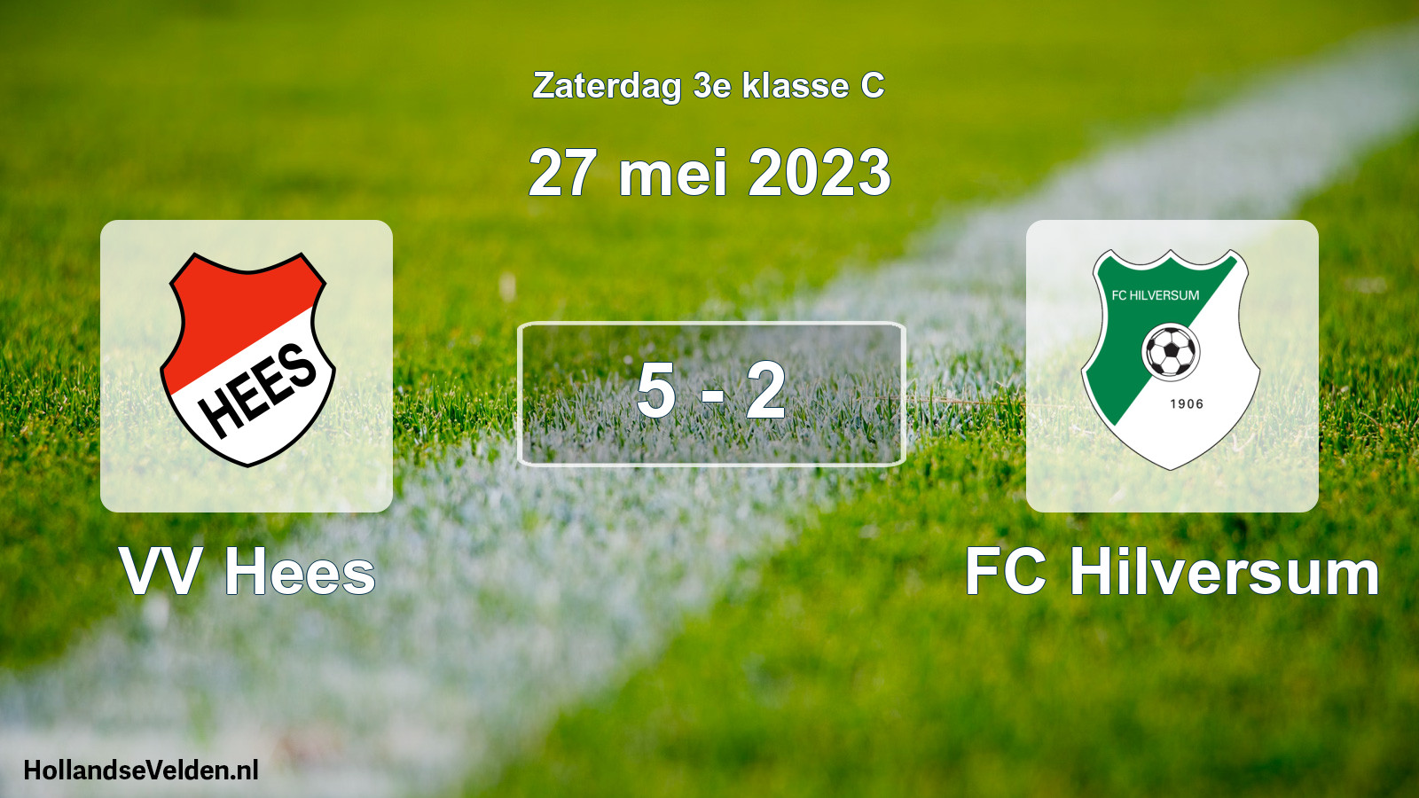 Total number of matches played: VV Hees - FC Hilversum 5 - 2 (27 May 2023)