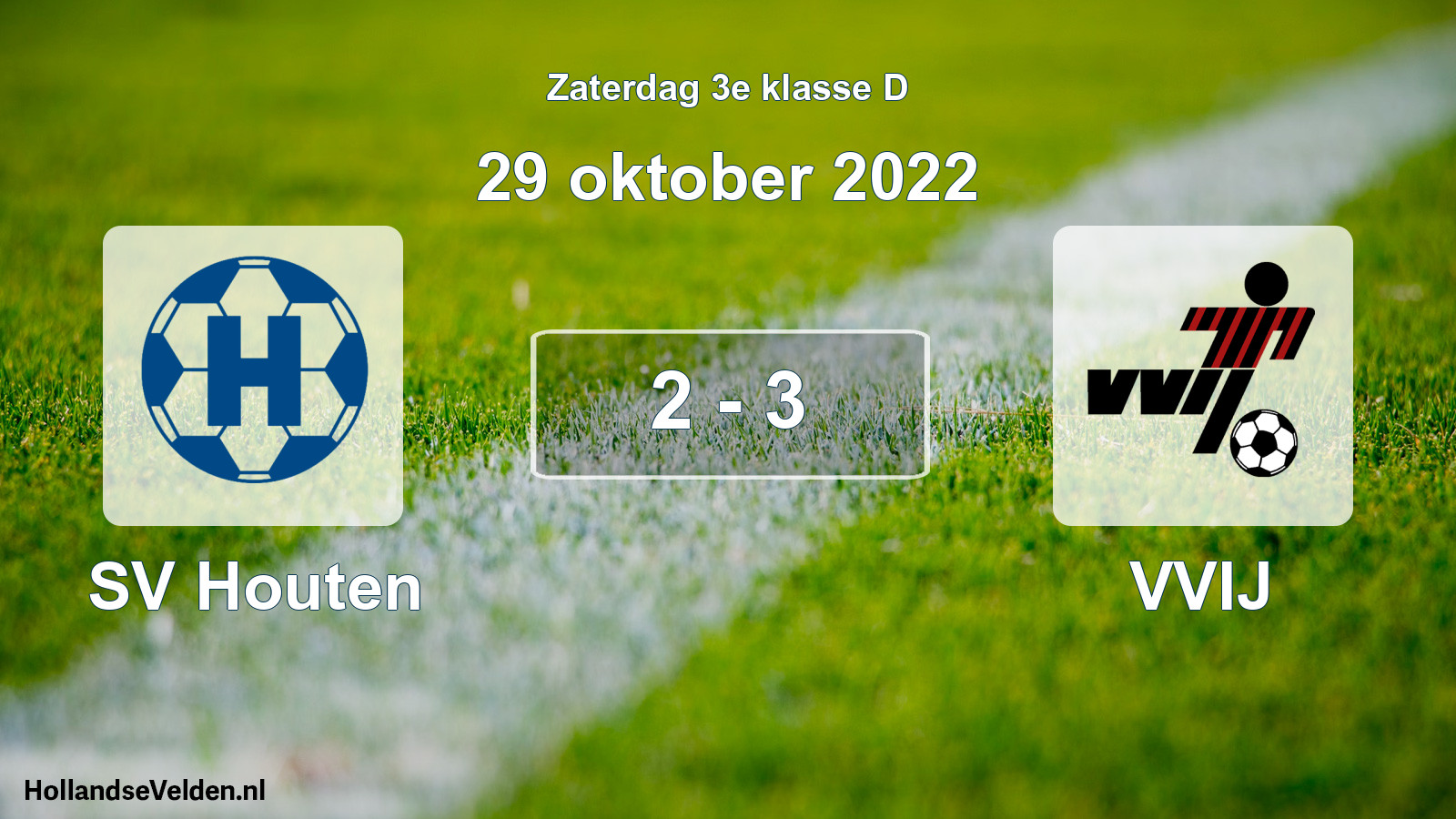 Total number of matches played: SV Houten - VVIJ 2 - 3 (29 October 2022)