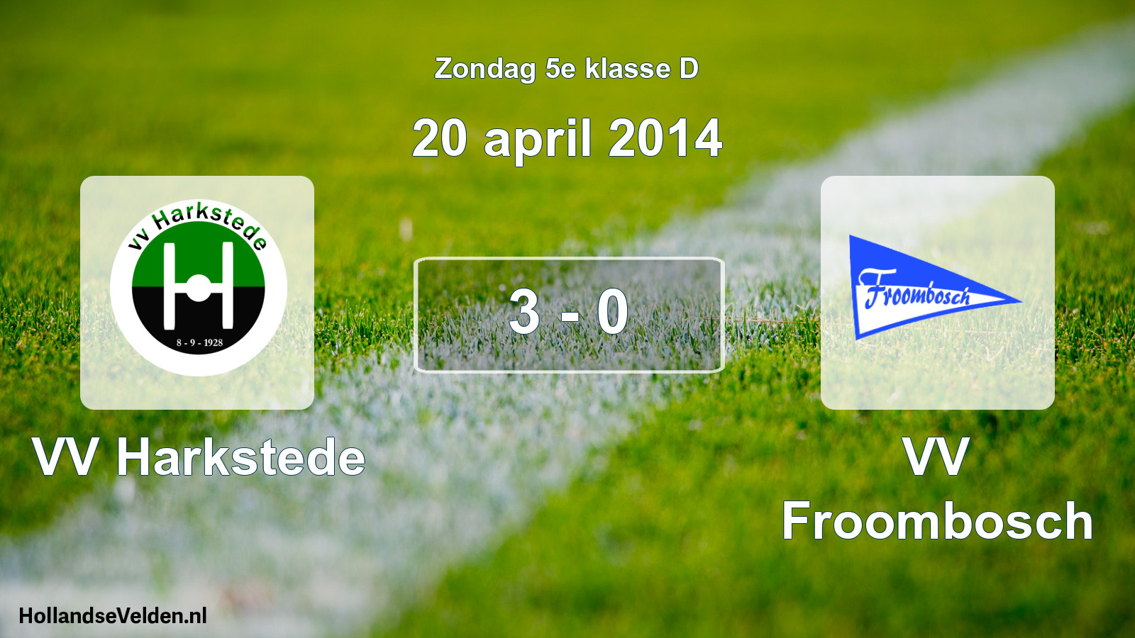 Total number of matches played: VV Harkstede - VV Froombosch 3 - 0 (20 April 2014)