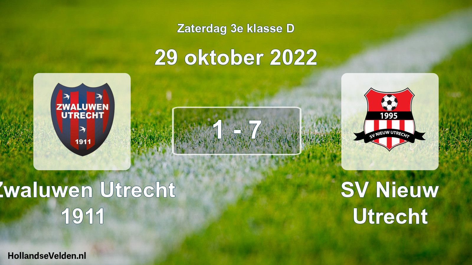 Total number of matches played: Zwaluwen Utrecht 1911 - SV Nieuw Utrecht 1 - 7 (29 October 2022)