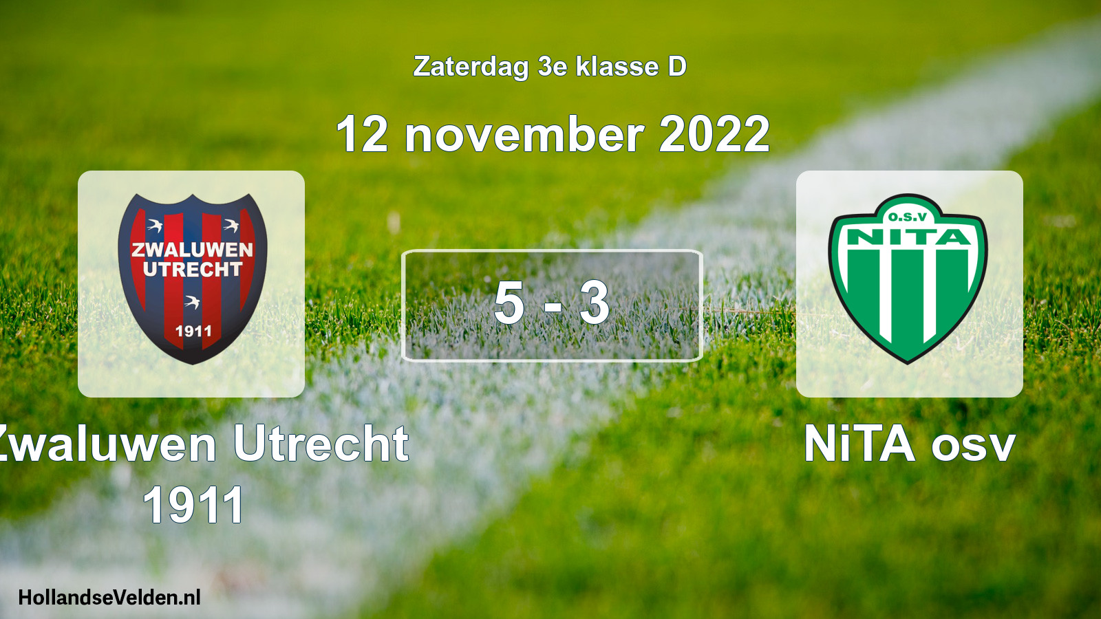 Total number of matches played: Zwaluwen Utrecht 1911 - NiTA osv 5 - 3 (12 November 2022)